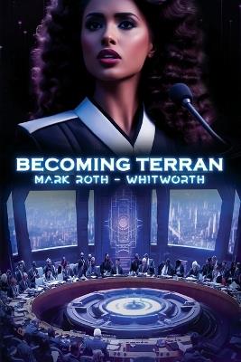 Becoming Terran - Mark Roth-Whitworth - cover