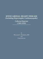 Myocardial Heart Disease: Collected Reprints