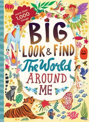 Big Look & Find: The World Around Me - Clever Publishing - cover