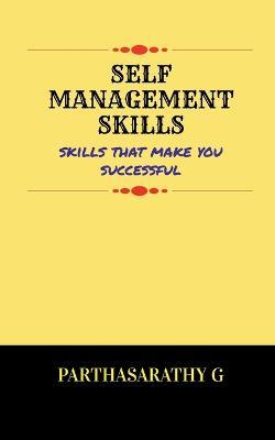 Self Management Skills - Parthasarathy G - cover