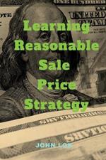 Learning Reasonable Sale Price Strategy