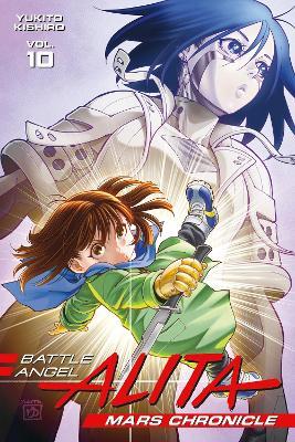 Battle Angel Alita Mars Chronicle 10 - Yukito Kishiro - cover