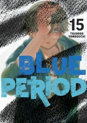 Blue Period 15 - Tsubasa Yamaguchi - cover