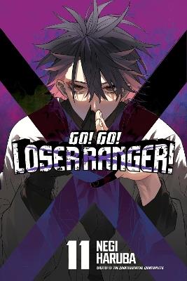Go! Go! Loser Ranger! 11 - Negi Haruba - cover