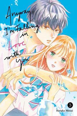 Anyway, I'm Falling In Love With You. 5 - Haruka Mitsui - cover