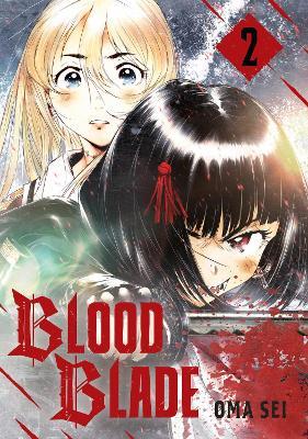 BLOOD BLADE 2 - Oma Sei - cover
