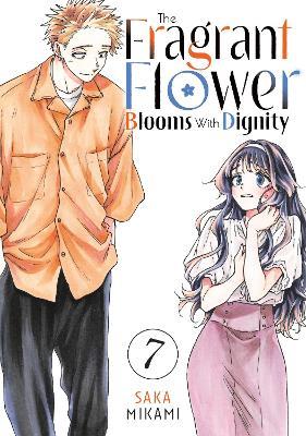 The Fragrant Flower Blooms With Dignity 7 - Saka Mikami - cover