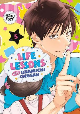 Life Lessons with Uramichi Oniisan 5 - Gaku Kuze - cover