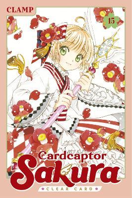 Cardcaptor Sakura: Clear Card 15 - CLAMP - cover