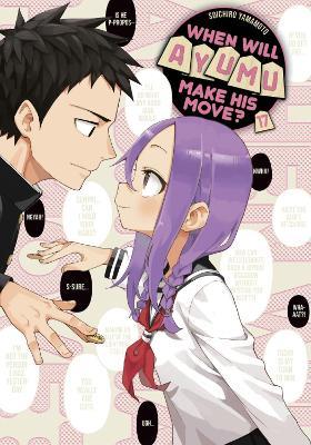 When Will Ayumu Make His Move? 17 - Soichiro Yamamoto - cover