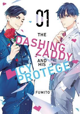 The Dashing Zaddy and His Icy Protégé 1 - Fumito - cover