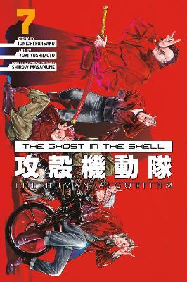 The Ghost in the Shell: The Human Algorithm 7 - Junichi Fujisaku - cover