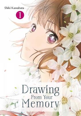 Drawing From Your Memory 1 - Shiki Kawabata - cover