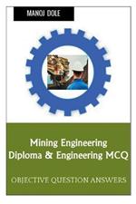 Mining Engineering Diploma & Engineering MCQ