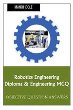 Robotics Engineering Diploma & Engineering MCQ