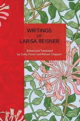 Writings of Larisa Reisner - Larisa Reisner - cover