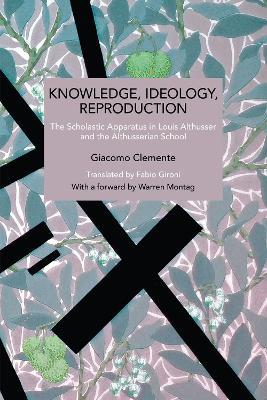 Knowledge, Ideology, Reproduction - Giacomo Clemente - cover