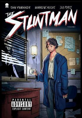 The Stuntman: Don't Go Down The Rabbit Hole.. - Shiv Panikker - cover