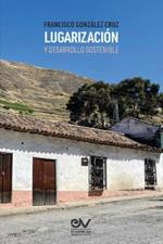 Lugarizacion Y Desarrollo Sostenible