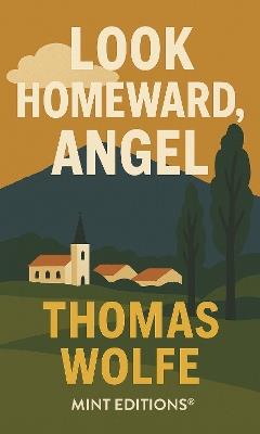 Look Homeward, Angel - Thomas Wolfe - cover