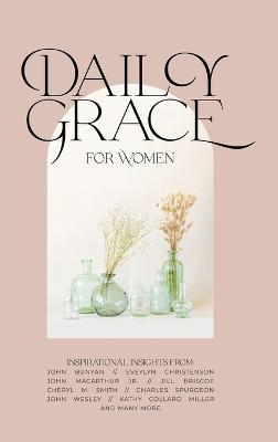 Daily Grace for Women: Devotional Reflections to Nourish Your Soul - Honor Books - cover