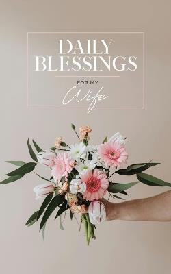 Daily Blessings for My Wife - Honor Books - cover
