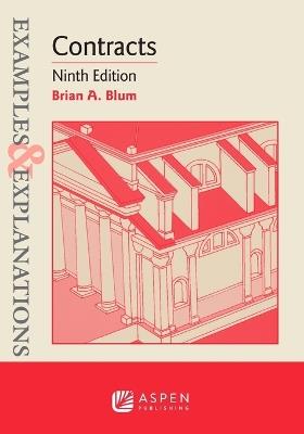 Examples & Explanations: Contracts - Brian A Blum - cover
