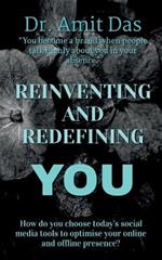 Reinventing and Redefining You