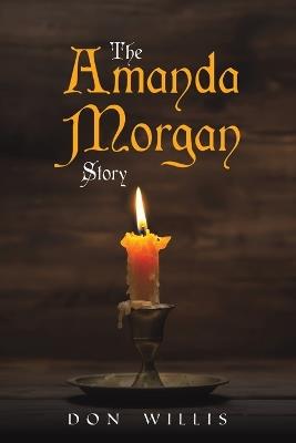 The Amanda Morgan Story - Don Willis - cover