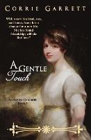 A Gentle Touch: A Pride and Prejudice Variation - Corrie Garrett - cover