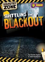 Battling the Blackout