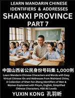 Shanxi Province of China (Part 7): Learn Mandarin Chinese Characters and Words with Easy Virtual Chinese IDs and Addresses from Mainland China, A Collection of Shen Fen Zheng Identifiers of Men & Women of Different Chinese Ethnic Groups Explained with Pinyin, English, Simplified Characters,