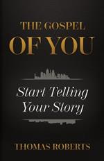 The Gospel Of You