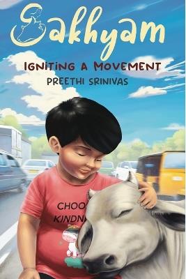 Sakhyam: Igniting a Movement - Preethi Srinivas - cover