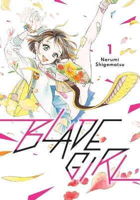 Blade Girl 1 - Narumi Shigematsu - cover