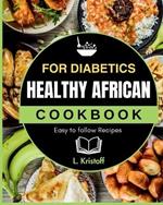 Healthy African Cookbook: For Diabetics