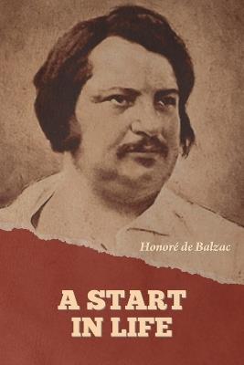 A Start in Life - Honoré de Balzac - cover