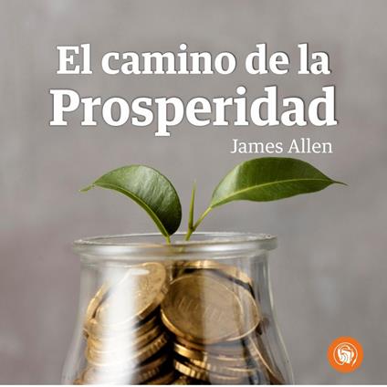 El camino de la prosperidad