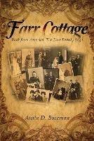 Farr Cottage: Back from America. The Farr Family Saga - Anita D Boseman - cover