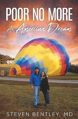 Poor No More: An American Dream - Steven Bentley - cover