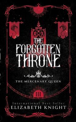 The Forgotten Throne - Elizabeth Knight - cover