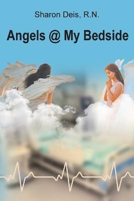 Angels @ My Bedside - Sharon Deis - cover