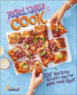 Rebel Girls Cook - Rebel Girls - cover