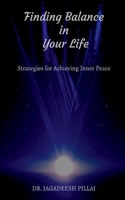Finding Balance in Your Life - Jagadeesh - cover