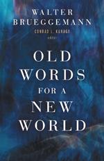 Old Words for a New World