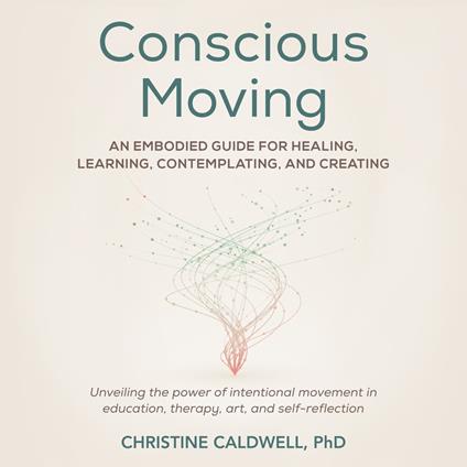 Conscious Moving