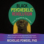 Black Psychedelic Revolution