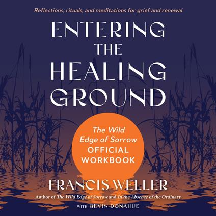 Entering the Healing Ground