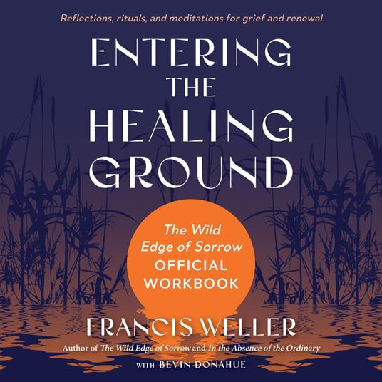 Entering the Healing Ground