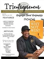 Trientrepreneur: Trient Press Magazine August / September 2023: Trient Press Magazine